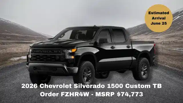 2026 Chevrolet Silverado 1500 Custom TB Order FZHR4W - MSRP 