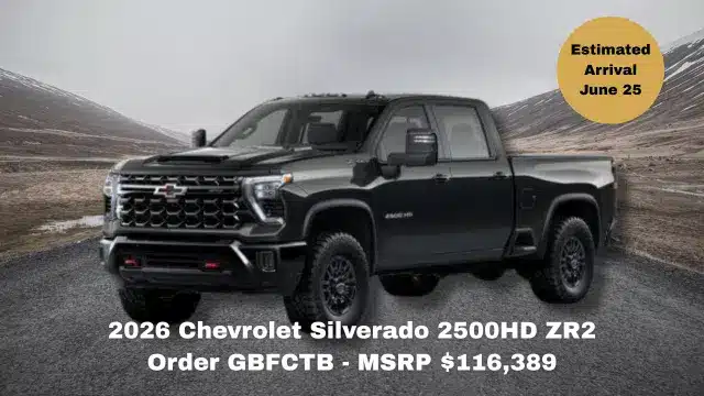 2026 Chevrolet Silverado 2500HD ZR2 Order GBFCTB - MSRP 