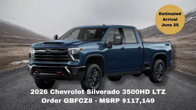 2026 Chevrolet Silverado 3500HD LTZ Order GBFCZ8 - MSRP 