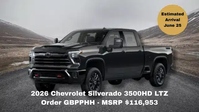 2026 Chevrolet Silverado 3500HD LTZ Order GBPPHH - MSRP 