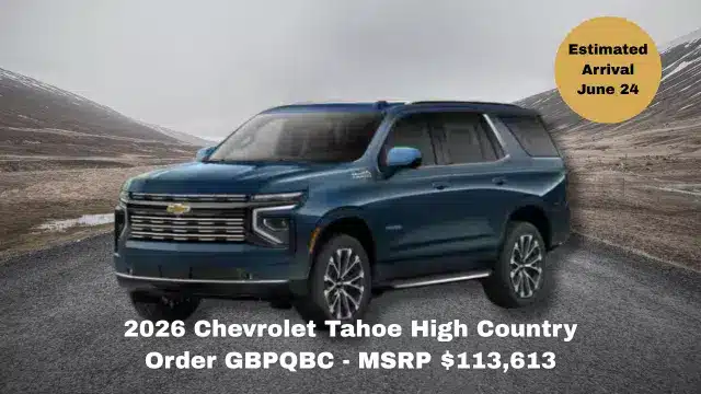 2026 Chevrolet Tahoe High Country Order GBPQBC - MSRP 